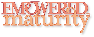 Empowered Maturity
